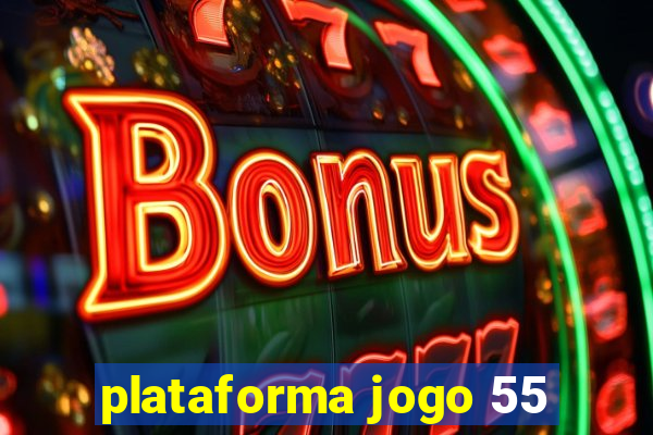 plataforma jogo 55